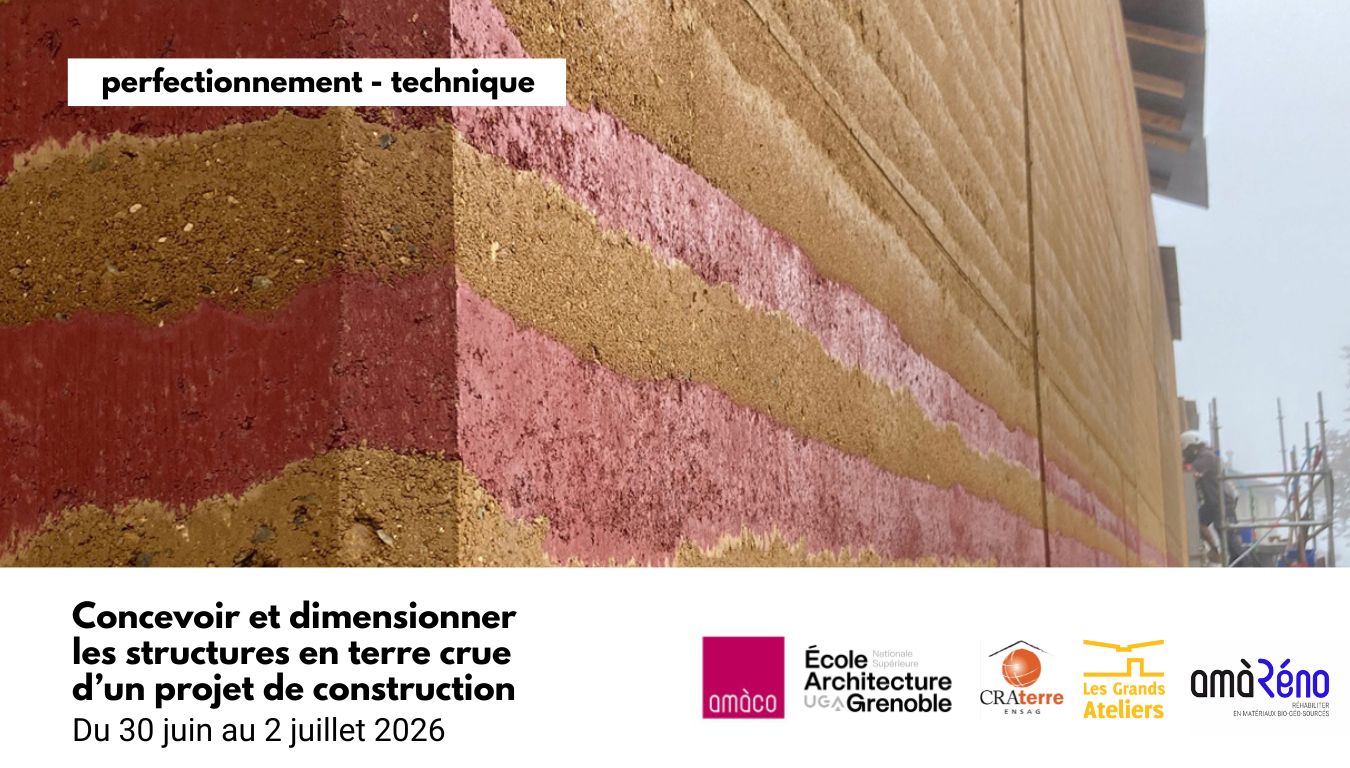 Formation de perfectionnement pour les professionnels du bâtiment, Concevoir et dimensionner les structures en terre crue d'un projet de construction