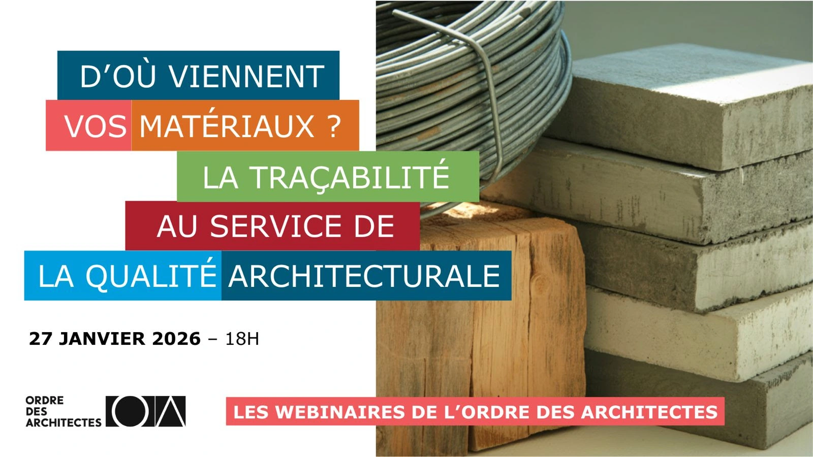 WEBINAIRE // D’où viennent vos matériaux ? La traçabilité au service de la qualité architecturale
